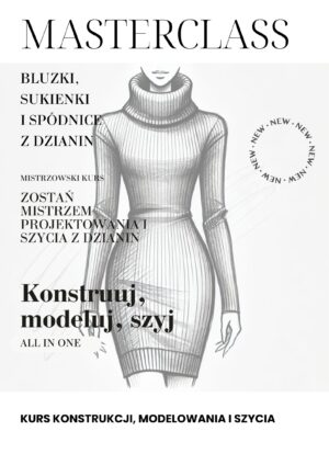 Masterclass. Sukienki, bluzki i spódnice z dzianin