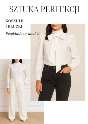 Sztuka perfekcji. Koszule i bluzki
