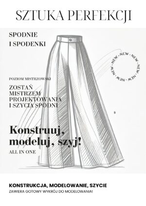 Sztuka perfekcji. Spodnie i spodenki